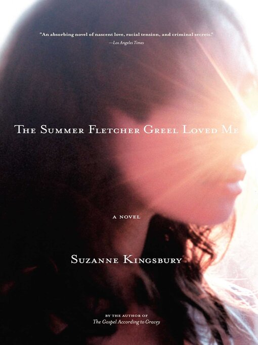 Title details for The Summer Fletcher Greel Loved Me by Suzanne Kingsbury - Available